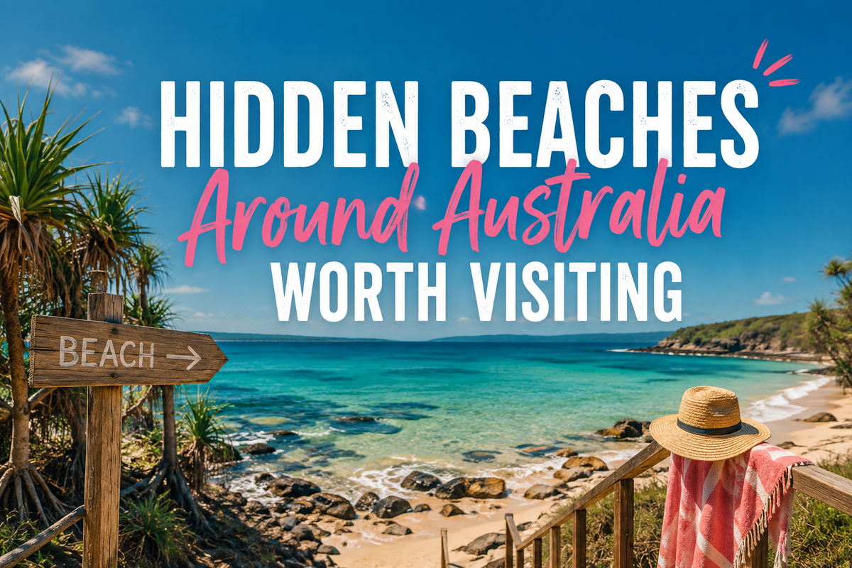 Hidden Beaches Around Australia Worth Visiting